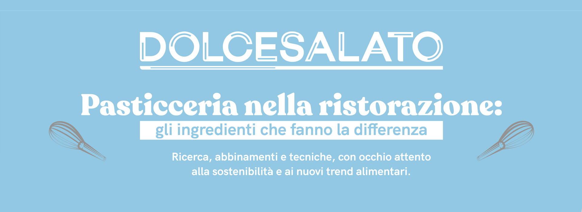 La pasticceria nella ristorazione: il webinar di Dolcesalato