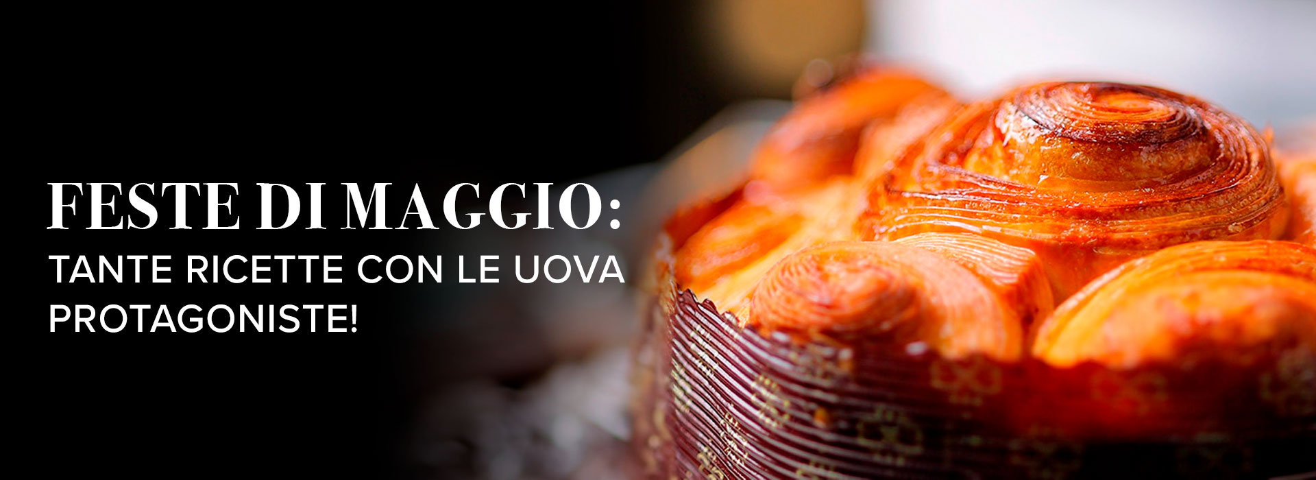 Feste di maggio: tante ricette con le uova protagoniste!